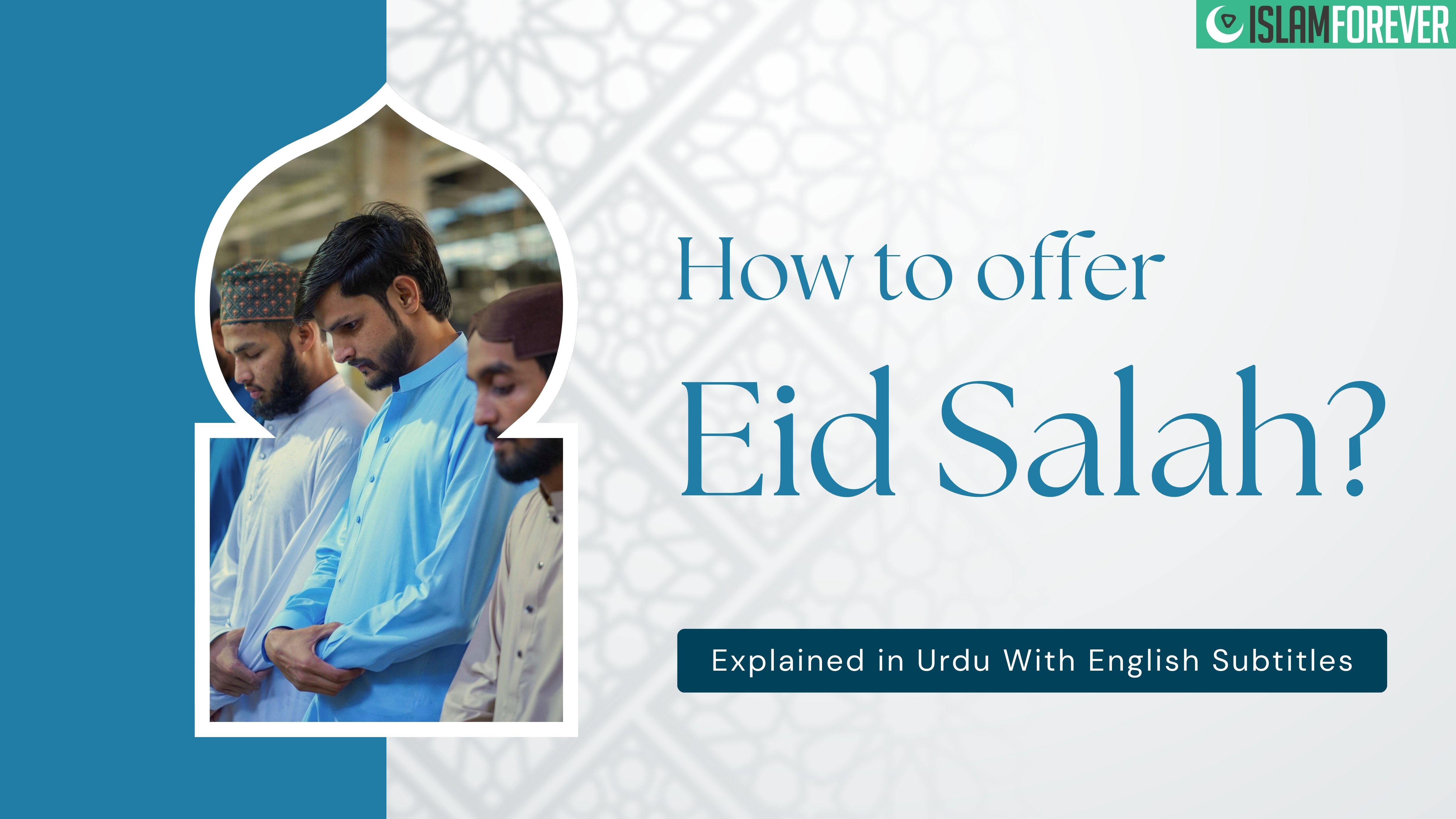 How to Offer Eid Salah | Explained in Urdu With English Subtitles By Ahmed Raza Attari Madani